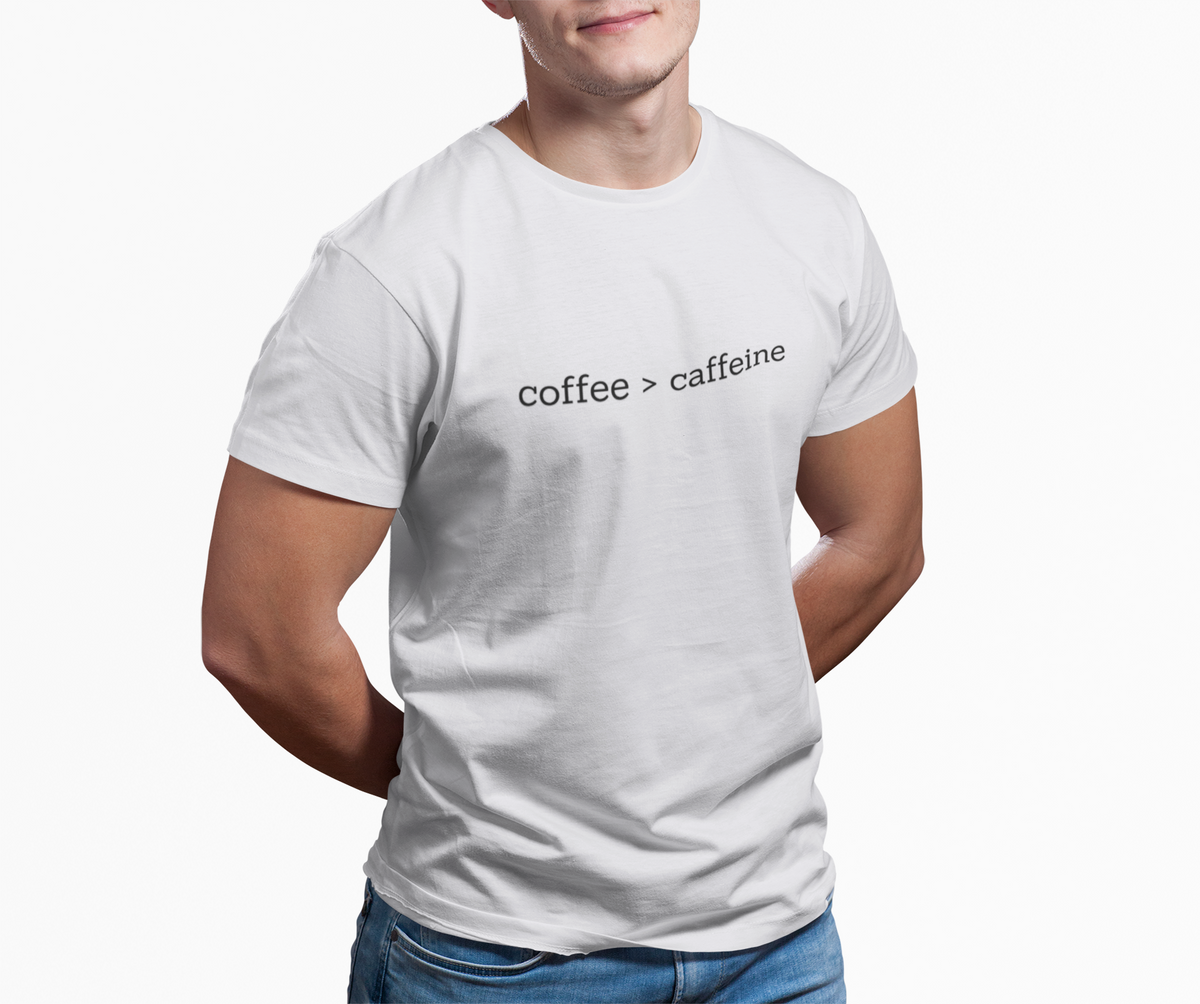 Coffee > Caffeine - Coffee Lover T-Shirt image 6
